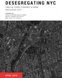 Desegregating NYC: 12 Steps Toward a More Inclusive City